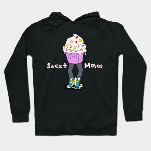 Sweet Moves Hoodie